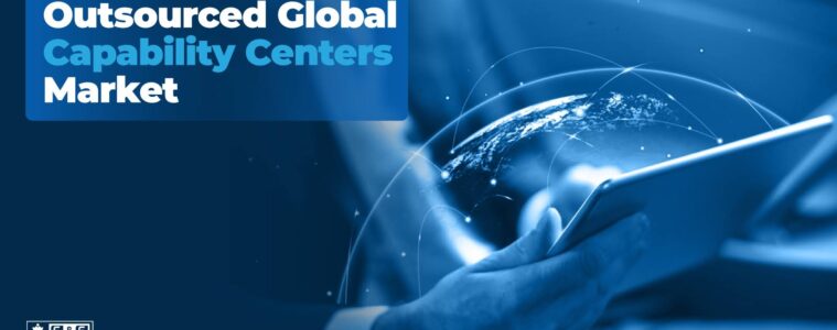 How Outsourced Global Capability Centers Are Reshaping Enterprise Operations Worldwide