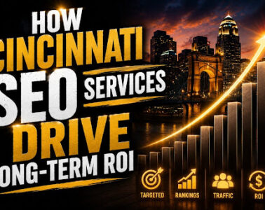 How Cincinnati SEO Services Drive Long-Term ROI
