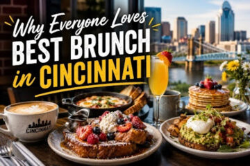 Why Everyone Loves Best Brunch in Cincinnati